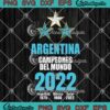 Argentina Campeones Del Mundo 2022 SVG, World Cup 2022 SVG PNG EPS DXF PDF, Cricut File
