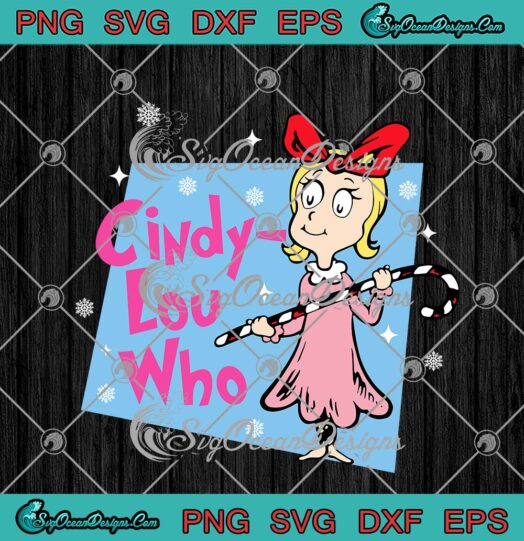 Cindy-Lou Who Candy Cane Christmas SVG, Dr. Seuss Merry Christmas SVG PNG EPS DXF PDF, Cricut File
