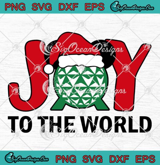 Joy To The World Disney World Park SVG, Santa Hat Christmas Disneyland SVG PNG EPS DXF PDF, Cricut File