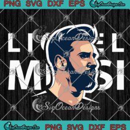 Lionel Messi Football World Cup SVG, Trending Sports Gift For Fan SVG PNG EPS DXF PDF, Cricut File