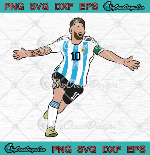 Messi Best Player World Cup 2022 SVG, Legend Lionel Messi SVG PNG EPS DXF PDF, Cricut File