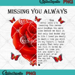 Missing You Always PNG, You Never Said I'm Leaving PNG, Red Rose And Butterflies PNG JPG Clipart, Digital Download