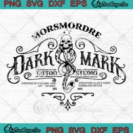 Morsmordre Dark Mark Tattoo Studio SVG, Harry Potter Est. 1967 SVG PNG EPS DXF PDF, Cricut File