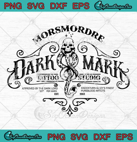 Morsmordre Dark Mark Tattoo Studio SVG, Harry Potter Est. 1967 SVG PNG EPS DXF PDF, Cricut File