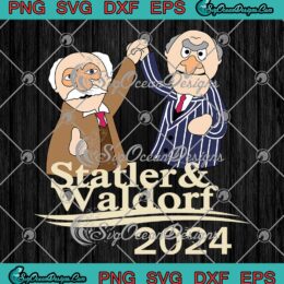 Statler And Waldorf 2024 Retro Vintage SVG, Funny Statler And Waldorf Muppets SVG PNG EPS DXF PDF, Cricut File