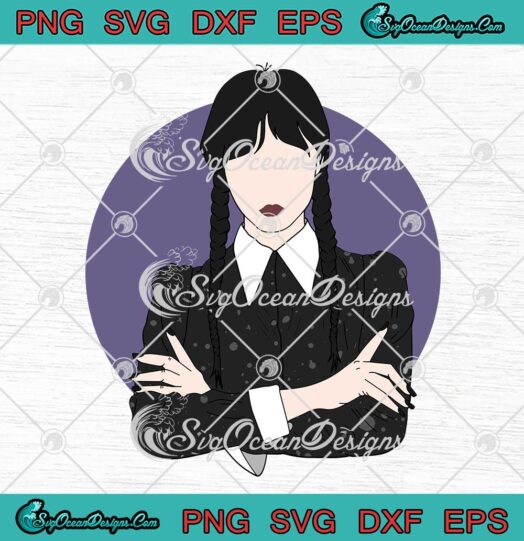 Wednesday Addams Family Movie 2022 SVG, Trending TV Series SVG PNG EPS DXF PDF, Cricut File