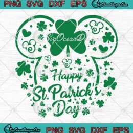 Disney Mouse Happy St. Patrick’s Day SVG, Lucky Mouse SVG, Shamrock Irish SVG PNG EPS DXF PDF, Cricut File
