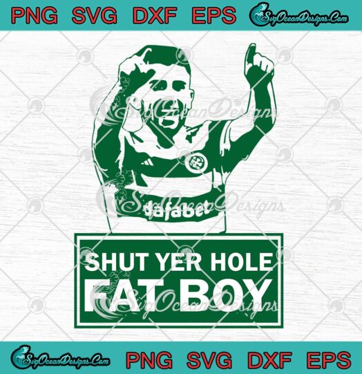 Greg Taylor Shut Yer Hole Fat Boy SVG, Greg Taylor Scottish Football SVG PNG EPS DXF PDF, Cricut File