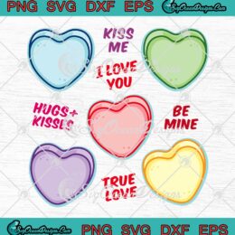 Kiss Me Candy Hearts Valentine's Day SVG, Candy Hearts With Word Sayings SVG PNG EPS DXF PDF, Cricut File