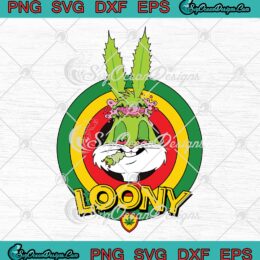 Loony Bugs Bunny Smoking Weed SVG, Looney Tunes Cartoon Cannabis SVG PNG EPS DXF PDF, Cricut File