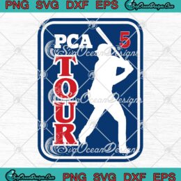 PCA Tour 5 Baseball SVG, PCA Baseball Lovers Fan SVG PNG EPS DXF PDF, Cricut File
