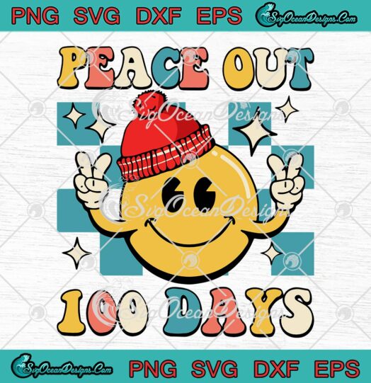 Peace Out 100 Days Of School 2023 SVG, Smile Icon Happy 100th Day Of School SVG PNG EPS DXF PDF, Cricut File