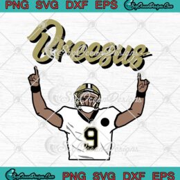 Praise Breesus American Football 9 SVG, Drew Brees NFL Football Fan SVG PNG EPS DXF PDF, Cricut File