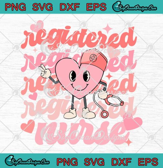Registered Nurse Valentine's Day SVG, Retro RN Valentine Gift Nursing SVG PNG EPS DXF PDF, Cricut File