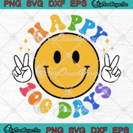Smiley Face Happy 100 Days SVG, Happy 100th Day Of School Teacher SVG PNG EPS DXF PDF, Cricut File