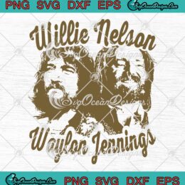 Willie Nelson And Waylon Jennings SVG, Vintage Gift For Music Lovers SVG PNG EPS DXF PDF, Cricut File