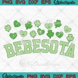 Bebesota Sad Hearts Shamrocks SVG, Bad Bunny Patrick's Day SVG PNG EPS DXF PDF, Cricut File