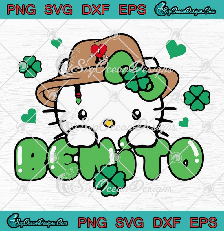 Cute Benito Hello Kitty Patrick's Day SVG, Lucky Shamrock Bad Bunny SVG