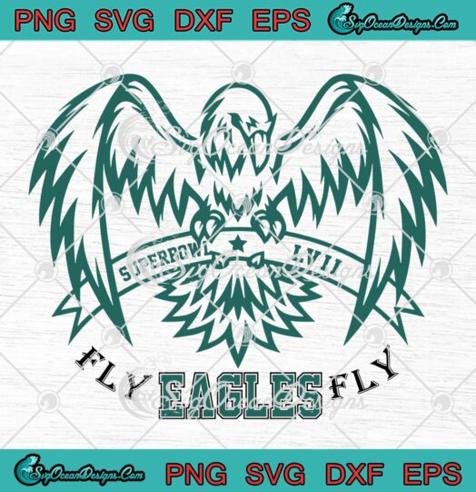 Fly Eagles Fly Philadelphia Eagles SVG, Superbowl LVII 2023 SVG PNG EPS DXF PDF, Cricut File