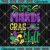 It's Mardi Gras Y'all Funny SVG, Happy Mardi Gras Carnival SVG PNG EPS DXF PDF, Cricut File