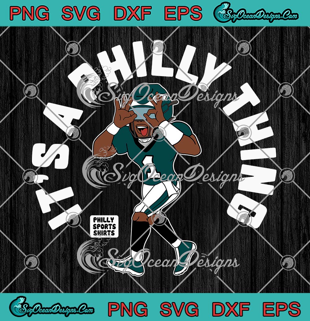 It's A Philly Thing You Wouldn't Understand PNG SVG file template
