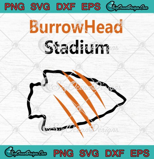 Joe Burrow BurrowHead Stadium SVG, Joe Burrow NFL Football 2023 SVG PNG EPS DXF PDF, Cricut File