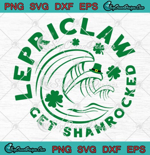 Lepriclaw Get Shamrocked Drinking SVG, Shamrock St. Patrick's Day SVG PNG EPS DXF PDF, Cricut File