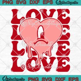 Love Sad Heart Retro Valentines SVG, Bad Bunny Valentine's Day SVG PNG EPS DXF PDF, Cricut File