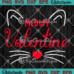 Meowy Valentine Cat Lovers SVG, Cute Couple Gifts Valentine's Day SVG PNG EPS DXF PDF, Cricut File