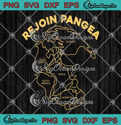 Rejoin Pangea Geology World Freedom SVG, Rejoin Pangea SVG PNG EPS DXF