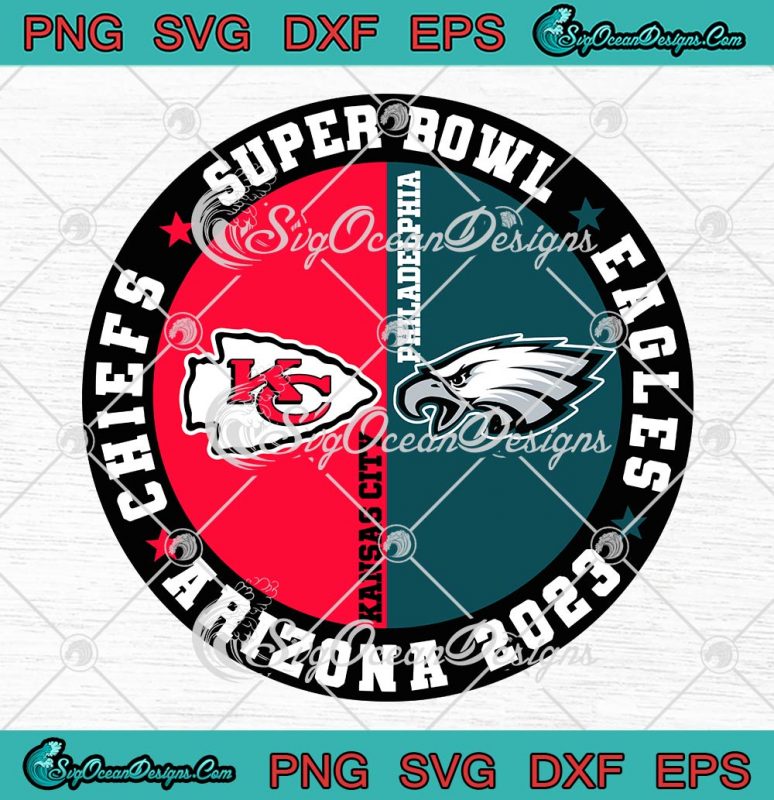 Super Bowl Arizona 2023 SVG, Kansas City Chiefs Vs Philadelphia Eagles ...