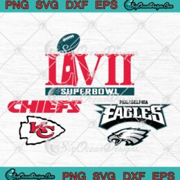 Super Bowl LVII 2023 SVG, Kansas City Chiefs Vs Philadelphia Eagles SVG ...