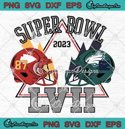 Super Bowl LVII 2023 Trending SVG, Travis Kelce 87 And Jason Kelce 62 SVG PNG EPS DXF PDF, Cricut File