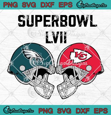 Trendy Super Bowl LVII 2023 SVG PNG, Philadelphia Eagles Vs Kansas City ...