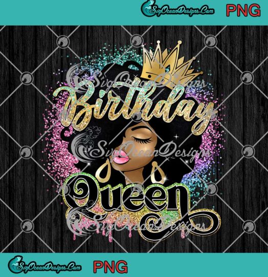 Birthday Queen Afro Black Queen PNG - Black Woman Birthday Sublimation PNG JPG Clipart, Digital Download