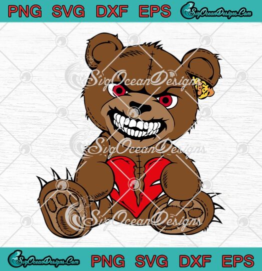Brown Evil Teddy Bear SVG, With Red Eyes And Broken Heart SVG PNG EPS DXF PDF, Cricut File