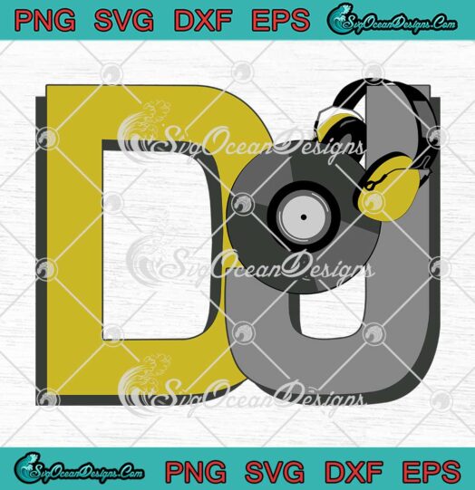 DJ Disc Jockey Headphones SVG - Music Lovers SVG - Gift For DJ Fan SVG PNG EPS DXF PDF, Cricut File