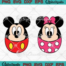 Disney Mickey Minnie Easter Egg SVG, Easter Bunny SVG, Easter Day 2023 SVG PNG EPS DXF PDF, Cricut File