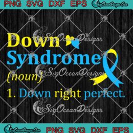 Down Syndrome Definition SVG - World Down Syndrome Day 2023 SVG PNG EPS DXF PDF, Cricut File