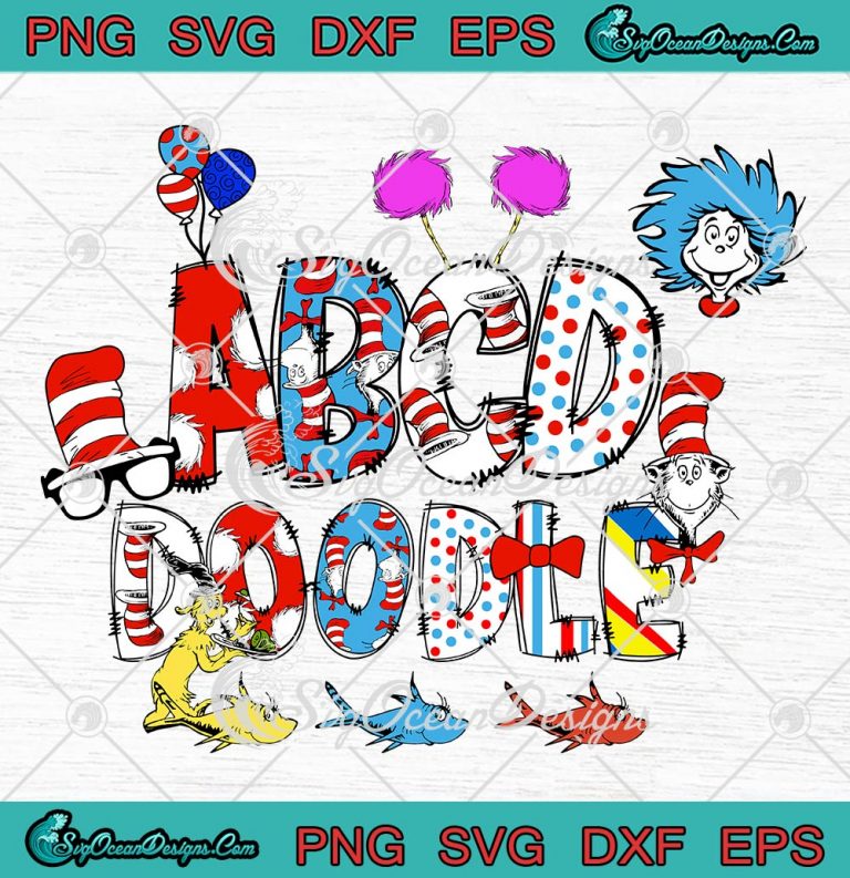 Dr. Seuss Alphabet SVG, ABCD Doodle Dr. Seuss Gift SVG PNG EPS DXF PDF ...