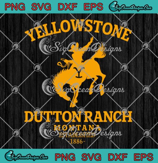 Dutton Ranch Montana Established 1886 SVG - Yellowstone Western SVG PNG EPS DXF PDF, Cricut File