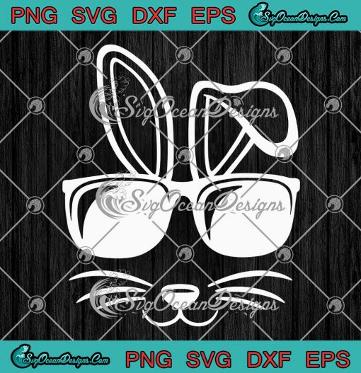Easter Bunny Face With Sunglasses SVG - Cute Gift For Easter Day SVG PNG EPS DXF PDF, Cricut File