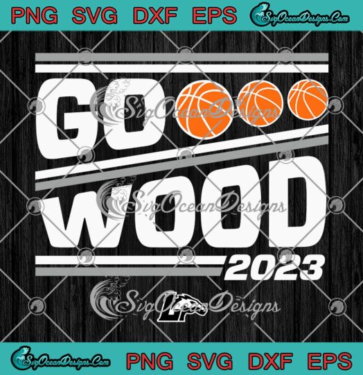 Go Wood 2023 Basketball SVG, Longwood Lancers Basketball 2023 SVG PNG EPS DXF PDF, Cricut File