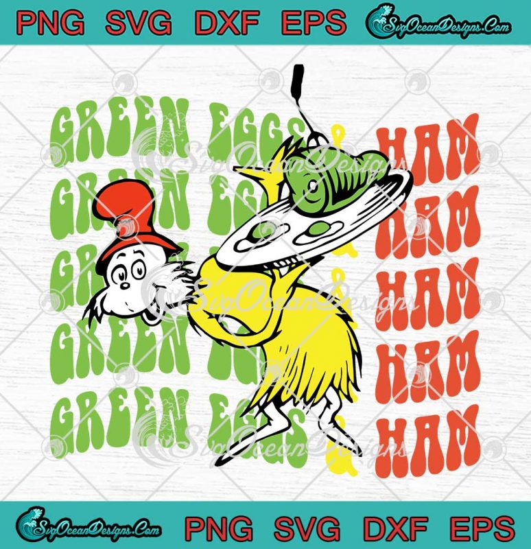 Green Eggs And Ham Groovy Retro Svg Dr Seuss Day Svg Dr Seuss Quote