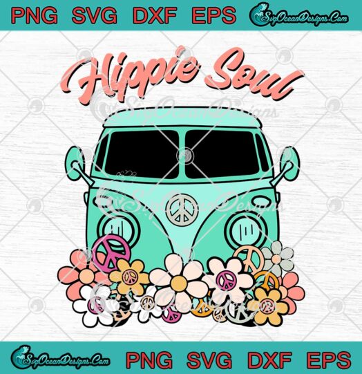 Hippie Soul Hippie Car SVG, Daisy Flowers Peace Sign SVG, Hippie Vintage SVG PNG EPS DXF PDF, Cricut File