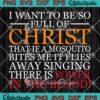 I Want To Be So Full Of Christ SVG - Mosquito Bite Funny SVG - Christian Quote SVG PNG EPS DXF PDF, Cricut File