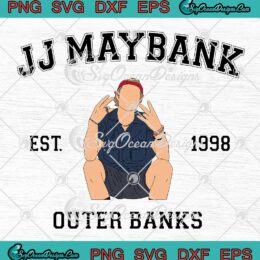 JJ Maybank Outer Banks Est. 1998 SVG - Outer Banks Pogue Life Vintage SVG PNG EPS DXF PDF, Cricut File