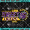 LSU Tigers Sweet 16 2023 SVG - Women's Basketball March Madness SVG PNG EPS DXF PDF, Cricut File