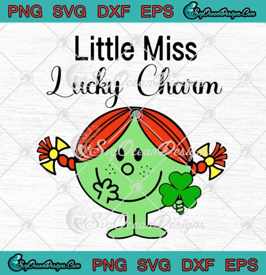 Little Miss Lucky Charm SVG - St. Patrick's Day SVG - Mr. Men And Little Miss SVG PNG EPS DXF PDF, Cricut File