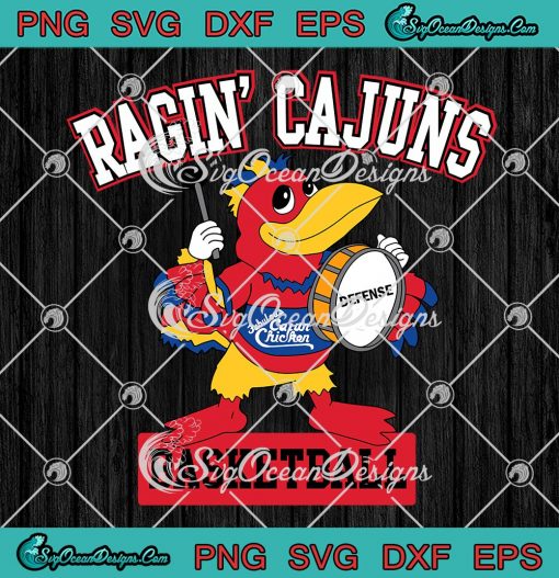 Louisiana Ragin' Cajuns Basketball SVG - Fabulous Cajun Chicken SVG PNG ...